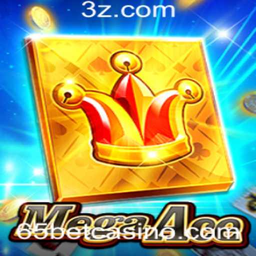 Descubra MegaAce: O Jogo de Estratégia e Aventura com 65bet